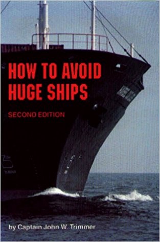 Book Review: How to Avoid Huge Ships – Second Edition
