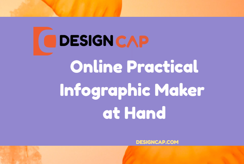 DesignCap – Online Practical Infographic Maker at Hand